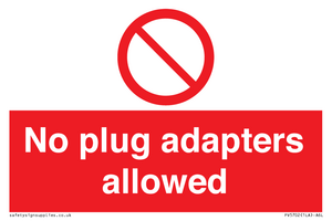 No plug adapters allowed Prohibition Sign